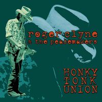 Roger Clyne & The Peacemakers - Honky Tonk Union | Real To Reel vinyl cover