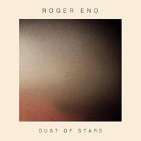 Roger Eno - Dust Of Stars vinyl cover