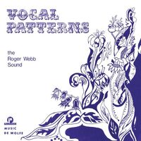 Roger Webb Sound - Vocal Patterns