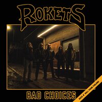 Rokets - Bad Choices vinyl cover