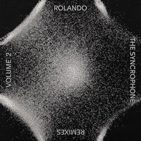 Rolando - The Syncrophone Remixes Vol. 2 vinyl cover