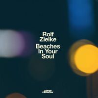 Rolf Zielke - Beaches In Your Soul vinyl cover