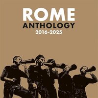 Rome - ANthology 2016-2025 vinyl cover