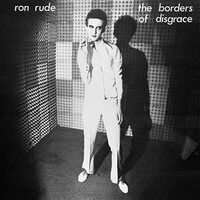Ron Rude - The Borders Of Disgrace vinyl cover