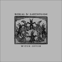 Rorcal  &  Earthflesh - Witch Coven vinyl cover