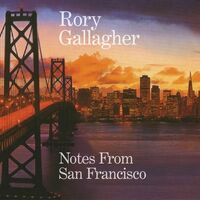 Rory Gallagher - Notes From San Francisco vinyl cover