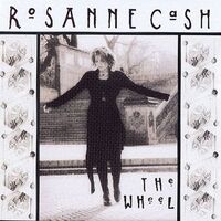 Rosanne Cash - The Wheel vinyl cover