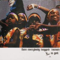 Rose For Bohdan - Then Everybody Hugged, "Racism Is God." vinyl cover
