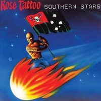 Rose Tattoo - Southern Stars vinyl cover