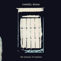 Rosetta Stone - The Tyranny Of Inaction (Blue) vinyl cover