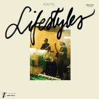 Rosettes - Lifestyles vinyl cover