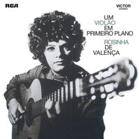 Rosinha Valenca De - Um Violao Em Primeiro Plano  vinyl cover