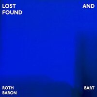 Roth Bart Baron - Lost & Found vinyl cover