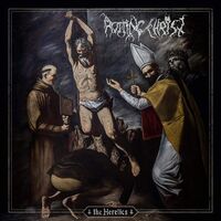 Rotting Chist - The Heretics vinyl cover