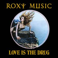 Roxy Music - Love Is The Drug (Single) vinyl cover