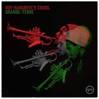 Roy Hargrove's Crisol - Grande-Terre vinyl cover