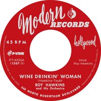 Roy Hawkins - Wine Drinkin' Woman b/w My Temper Is Rising vinyl cover