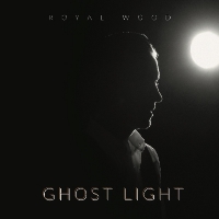 Royal Wood - Ghost Light vinyl cover
