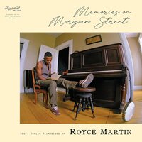 Royce Martin - Memories on Morgan Street: Scott Joplin Reimagined by Royce Martin vinyl cover