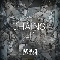 Royston Langdon - Chains EP