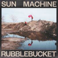 Rubblebucket - Sun Machine vinyl cover