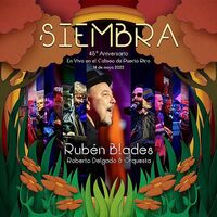 Ruben / Delgado Blades - Siembra: 45 Aniversario (En Vivo En El Coliseo De Puerto Rico) vinyl cover