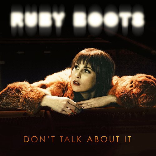 Ruby Boots - Don't Talk About It vinyl cover