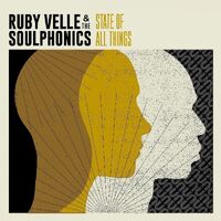 Ruby Velle& Soulphonics - State Of All Things vinyl cover