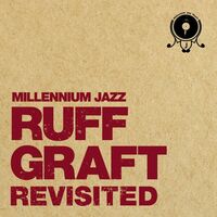 Ruff Graft Revisited - Ruff Graft Revisited vinyl cover