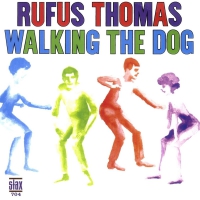 Rufus Thomas - Walking The Dog vinyl cover