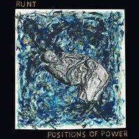 Runt - Positions Of Power vinyl cover