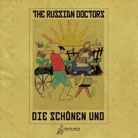 Russian Doctors - Die Schönen Und Die Bösen Download vinyl cover