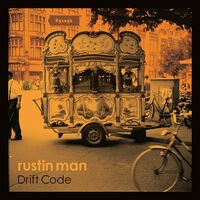 Rustin Man - Drift Code vinyl cover