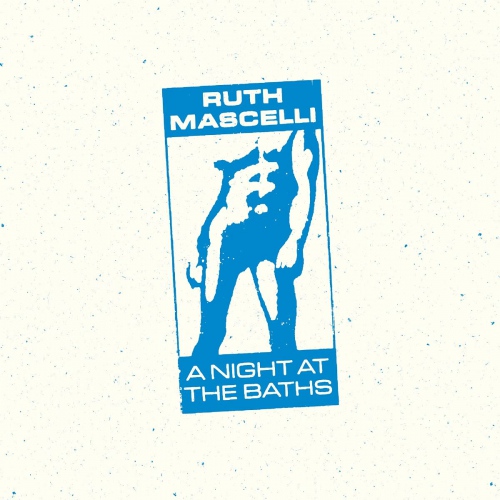 Ruth Mascelli - A Night At The Baths vinyl cover