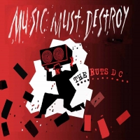 Ruts Dc - Music Must Destroy vinyl cover
