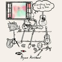 Ryan Kershaw - Everything Has Led To This vinyl cover