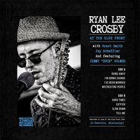 Ryan Lee Crosby - At The Blue Front vinyl cover