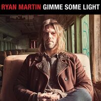 Ryan Martin - Gimme Some Light vinyl cover