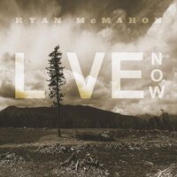 Ryan Mc Mahon - Live Now vinyl cover