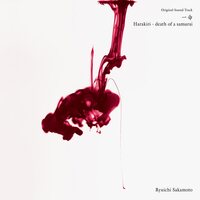 Ryuichi Sakamoto - Harakiri - Death Of A Samurai - Original Sound Track Ichimei vinyl cover