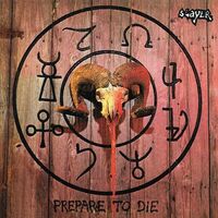 S.a. Slayer - Prepare To Die