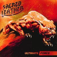 Sacred Leather - Ultimate Force vinyl cover