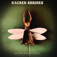 Sacred Shrines - Enter The Woods vinyl cover