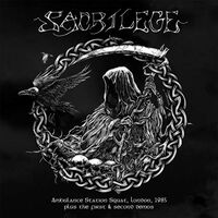 Sacrilege (Uk) - Ambulance Station Squat London 1985 / First & Second Demos vinyl cover