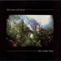 Sad Lovers and Giants - Epic Garden Music vinyl cover