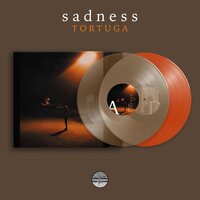 Sadness - Tortuga vinyl cover