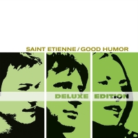 Saint Etienne - Good Humor vinyl cover