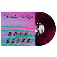 Sainthood Reps - Dull Bliss (Purple & Black Galaxy) vinyl cover