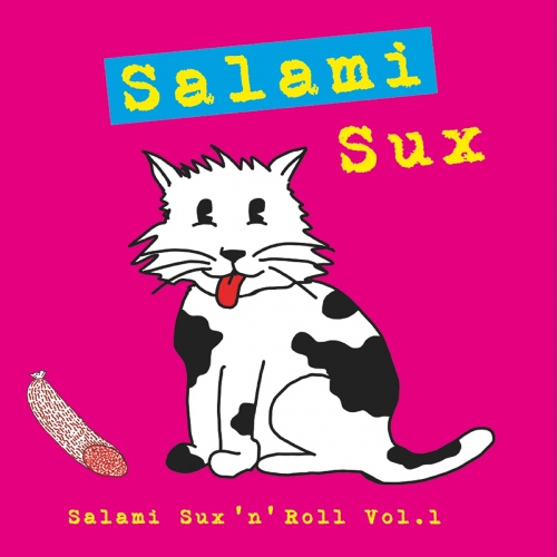 Salami Sux - Salami Sux N Roll Vol 1 vinyl cover
