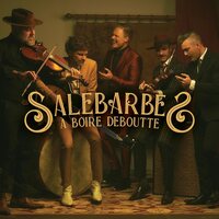 Salebarbes - A Boire Deboutte vinyl cover